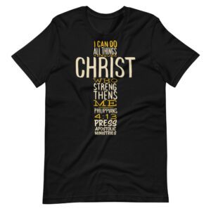 Philippians 413 - Short-Sleeve Unisex T-Shirt