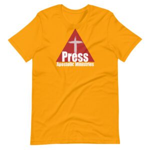 Press Apostolic Ministries - Short-Sleeve Unisex T-Shirt