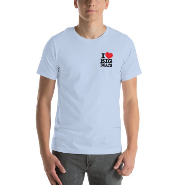 I Love Big Boats - Unisex t-shirt - Image 6