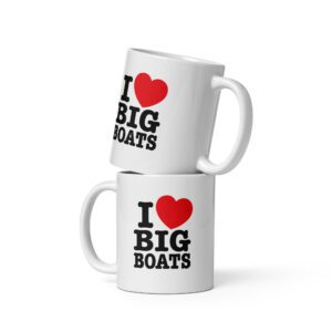 I Love Big Boats White glossy mug